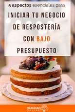 Iniciar negocio repostería bajo presupuesto Iniciar negocio repostería bajo presupuesto