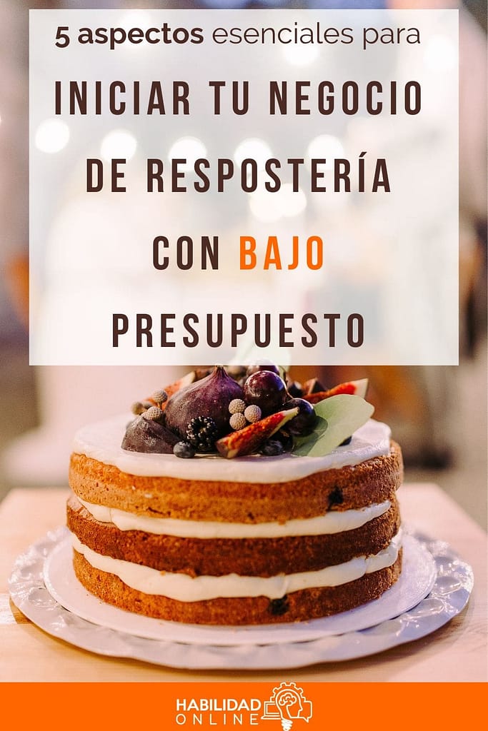 Iniciar negocio repostería bajo presupuesto